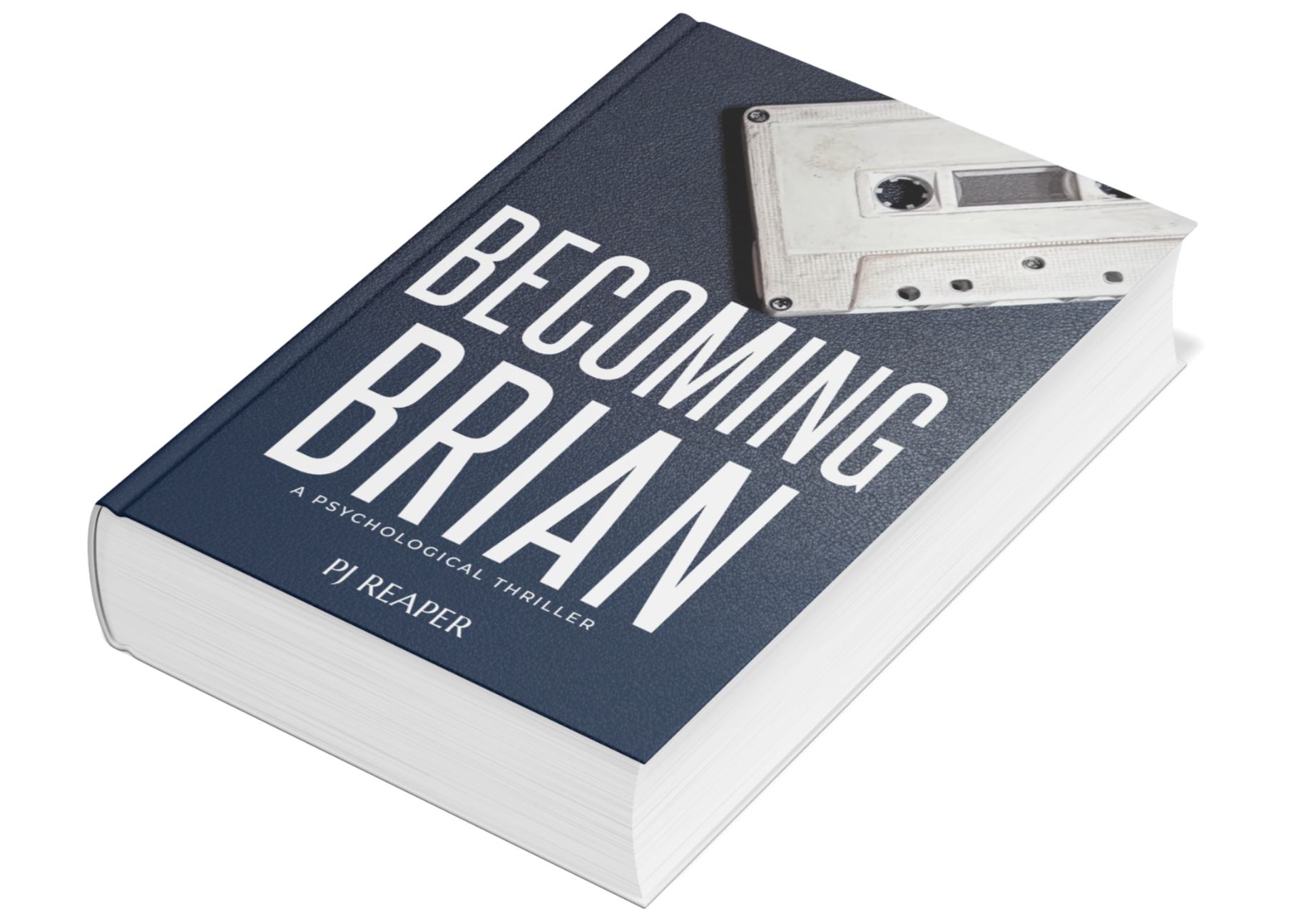 Becoming Brian by PJ Reaper, a psychological thriller, shown as a navy paperback with a white cassette tape on the cover.