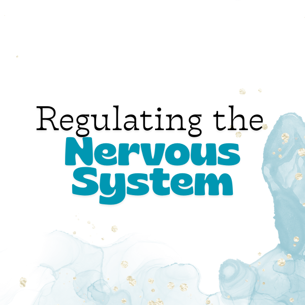 Why Nervous System Regulation Matters (Especially for Moms)
