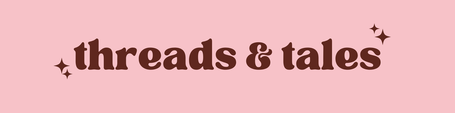 Threads &amp; Tales