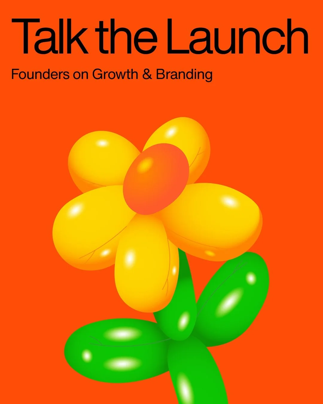 Talk the Launch: Founders on Growth and Branding