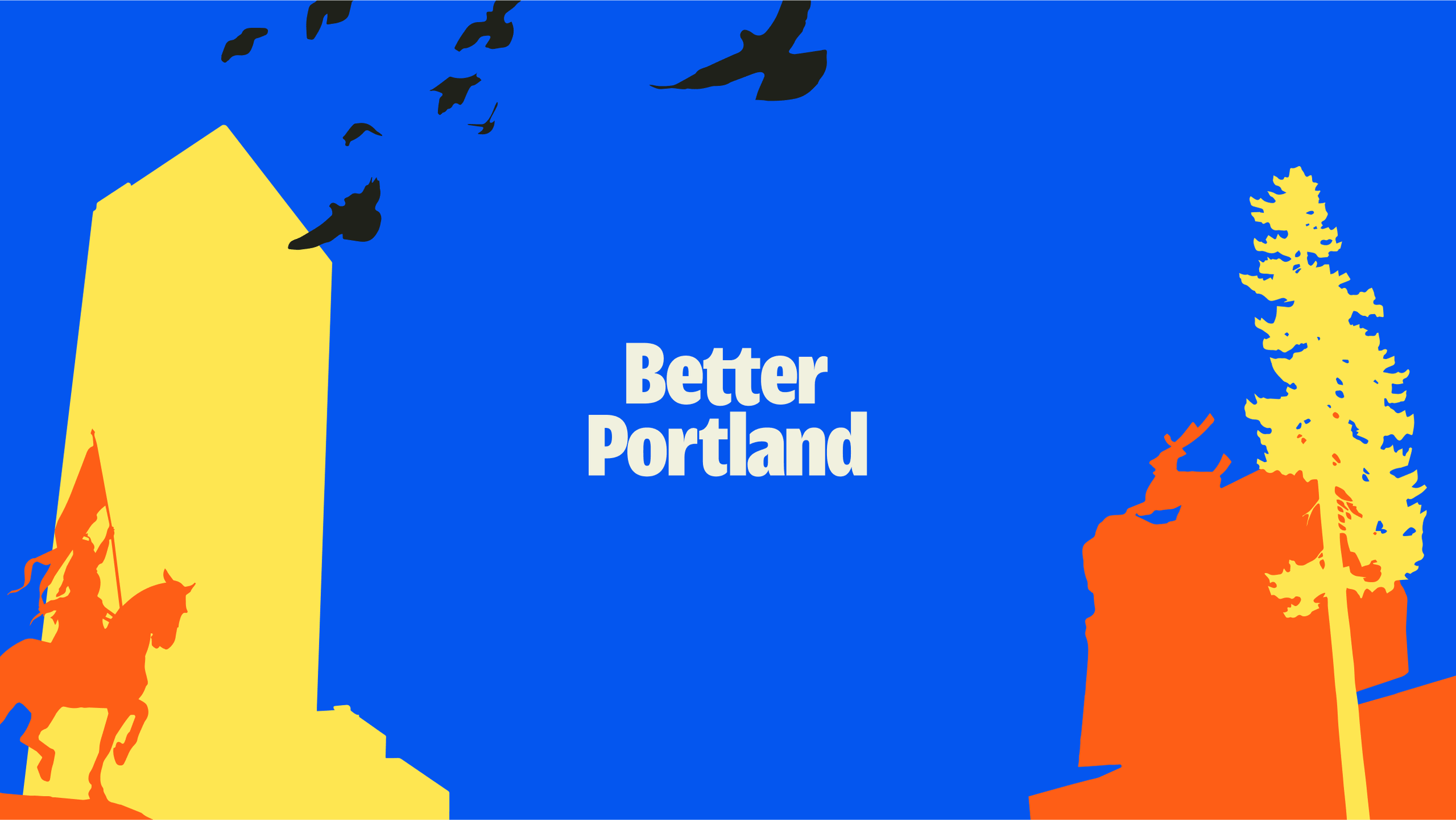 Colorful illustration of Portland, Oregon, featuring silhouettes of people, trees, and a yellow building with the words 'Better Portland' in the center.