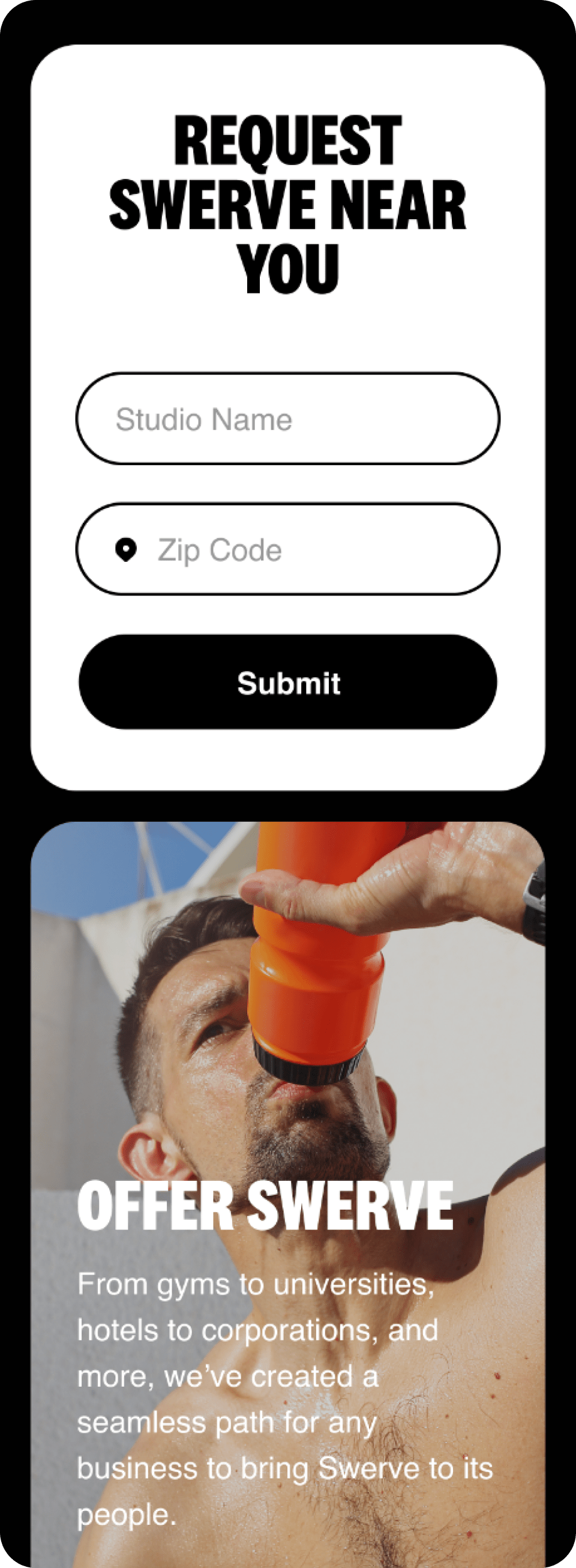 An app interface with a request form for a Swerve service, featuring fields for studio name and zip code, a submit button, and an image of a man drinking water from a bottle at the gym with informational text about offering Swerve to various businesses.