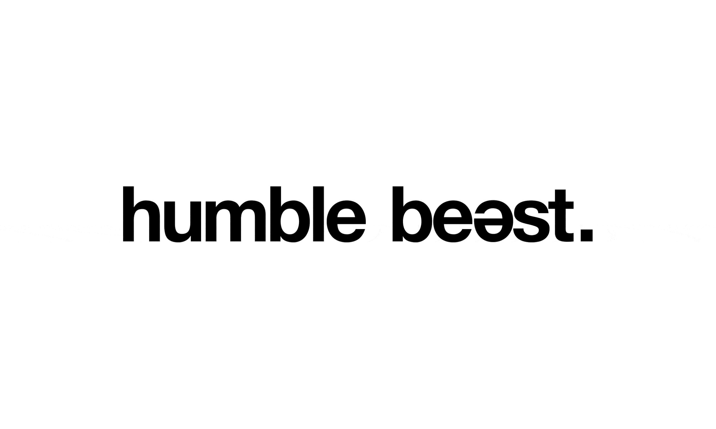 Text on image reads: 'humble beast.'