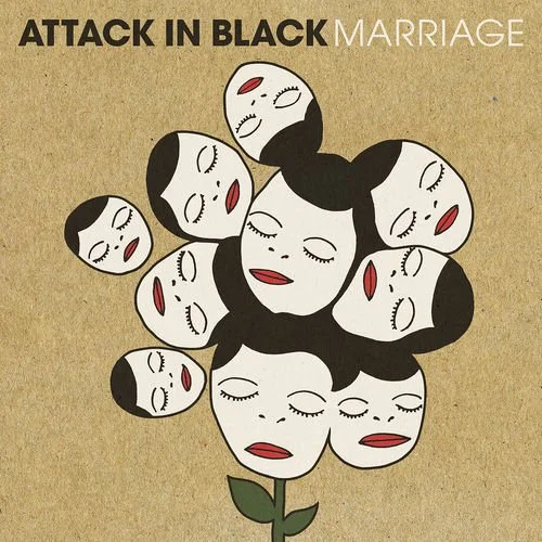 ATTACK IN BLACK - MARRIAGE