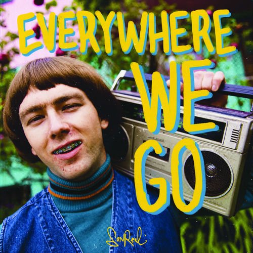 SONREAL - EVERYWHERE WE GO