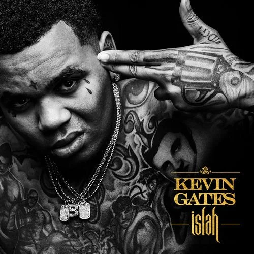 KEVIN GATES - ISLAH