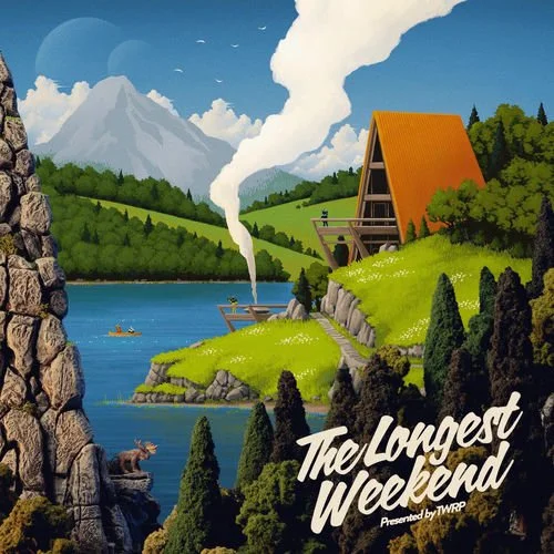 TWRP - THE LONGEST WEEKEND