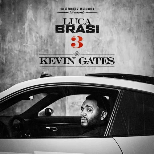 KEVIN GATES - LUCA BRASI 3