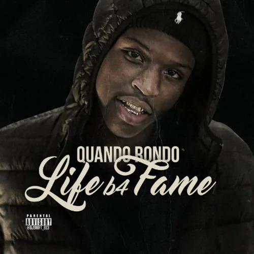 QUANDO RONDO - LIFE B4 FAME