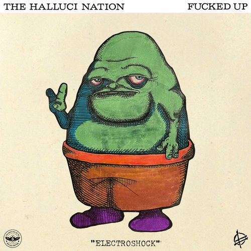 THE HALLUCI NATION + FUCKED UP - ELECTROSHOCK 