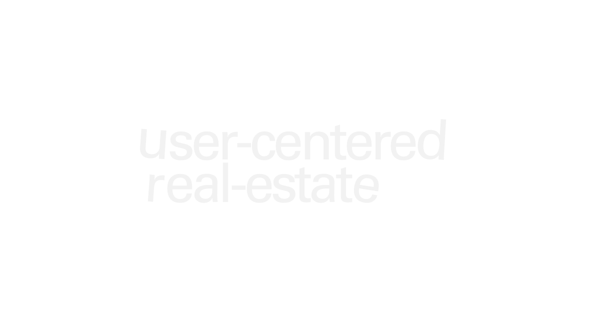 user-centered real estate