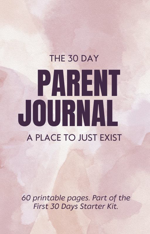 30 Day Parent Journal — A Place to Just Exist