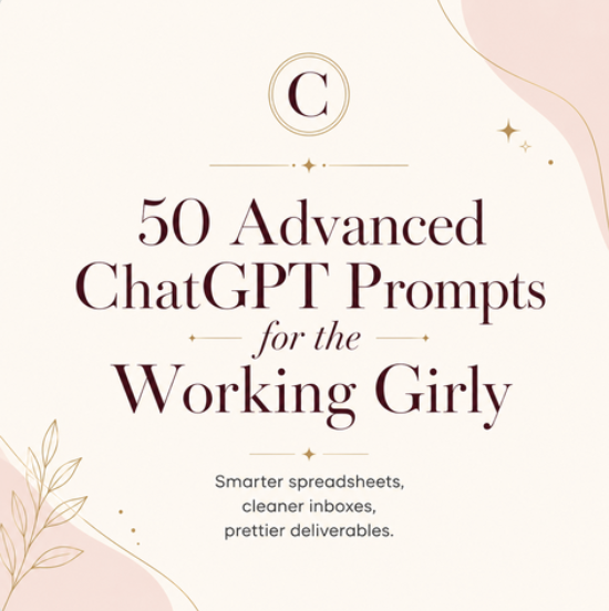 Day 17: ChatGPT Prompts For The Working Girly