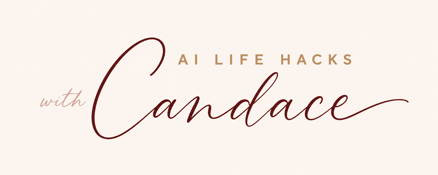 Ai Life Hacks with Candace