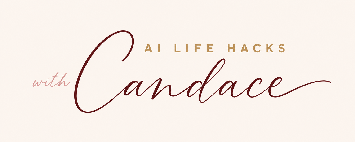 Ai Life Hacks with Candace
