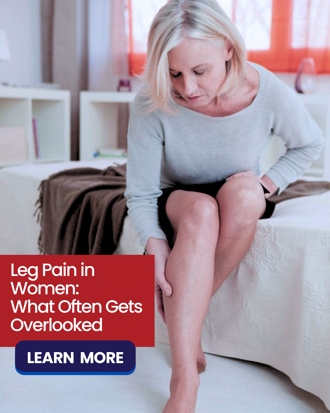 Why Leg Pain in Women Is Often Overlooked — And When It May Be a Circulation Problem&nbsp;