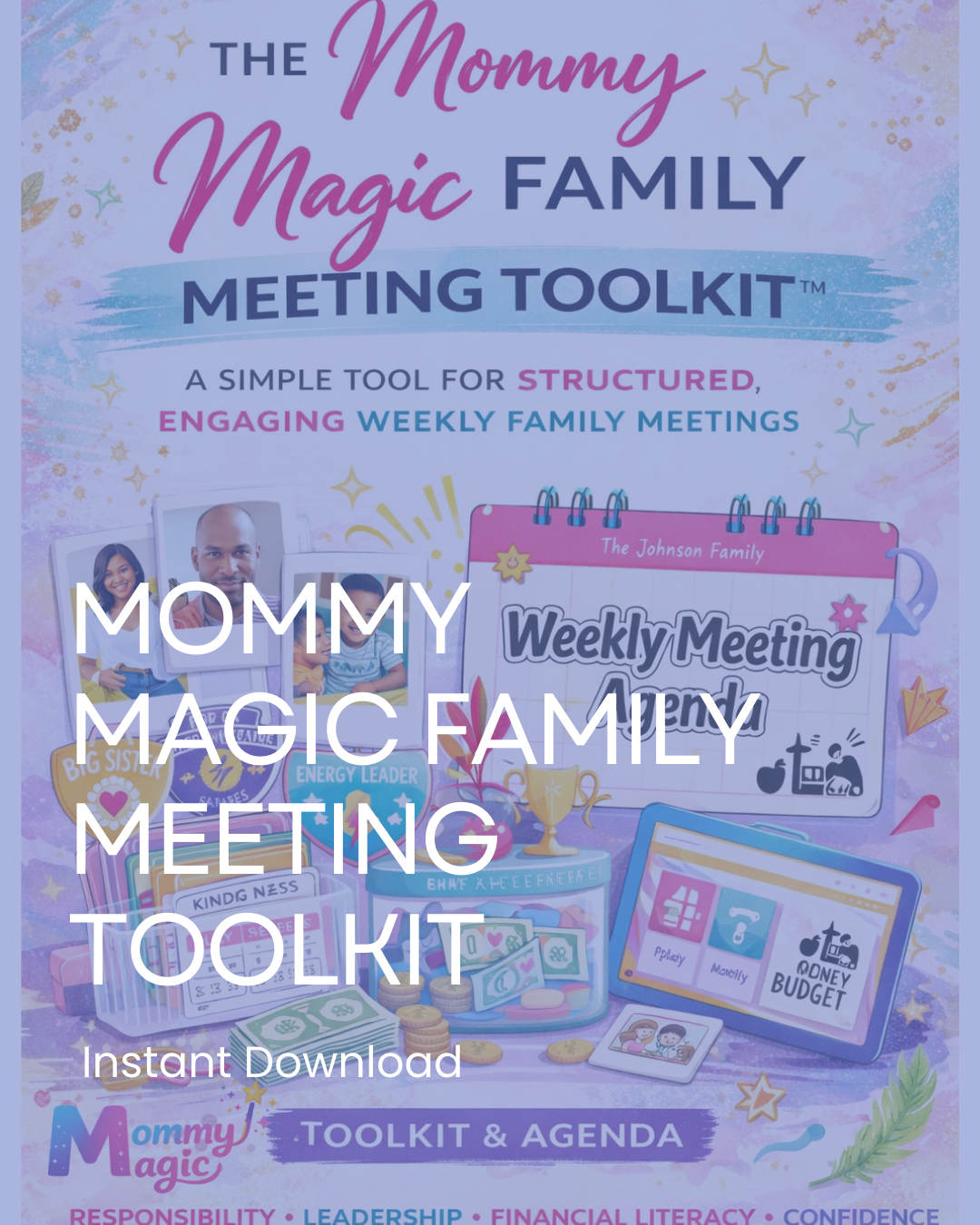 Mommy Magic: Family Meeting Toolkit