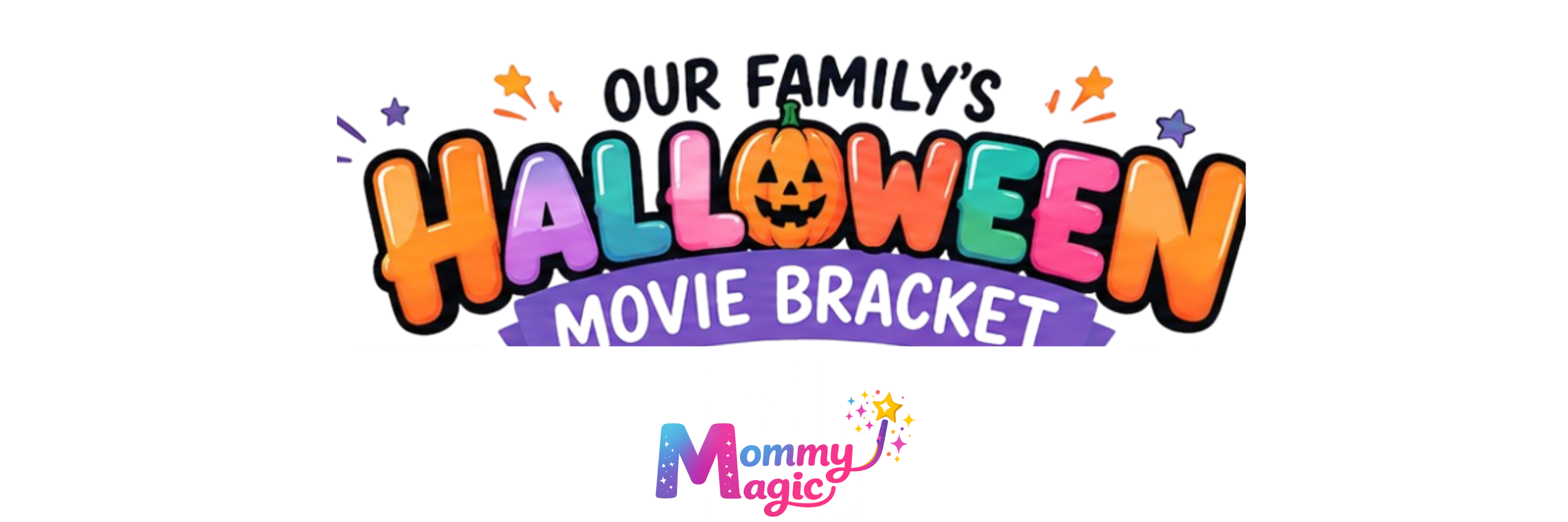 Copy of Mommy Magic Halloween Movie Bracket (1).png