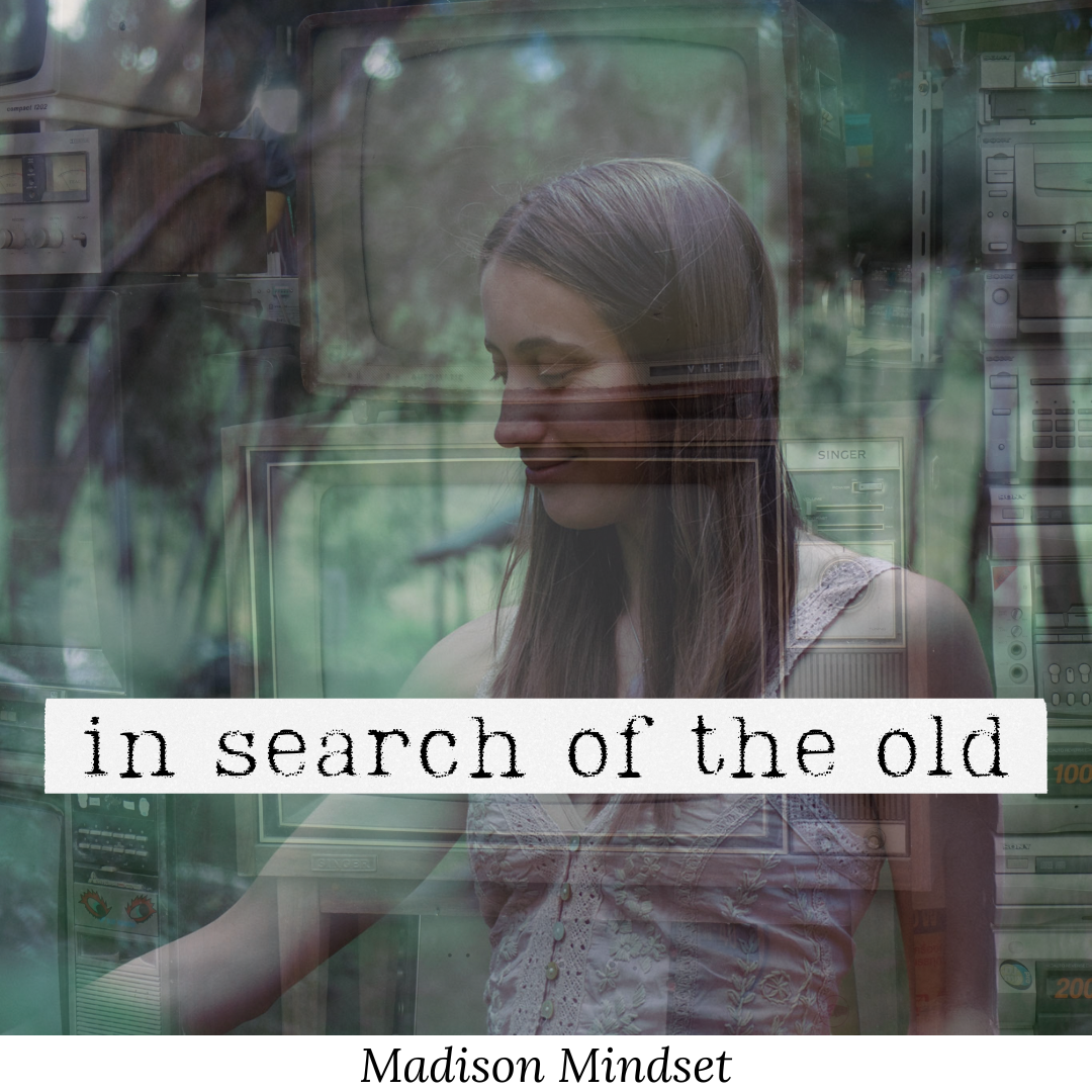 In search of the old