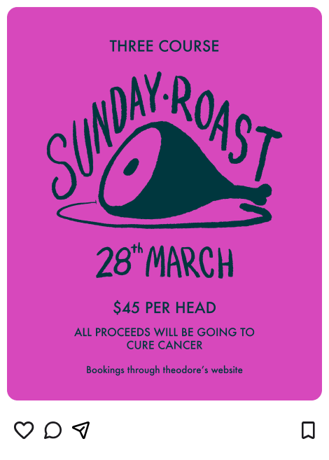 Purple poster advertising a three-course Sunday roast event on March 28th, costing $45 per person, with proceeds going to cancer research, booking through Theodore's website.