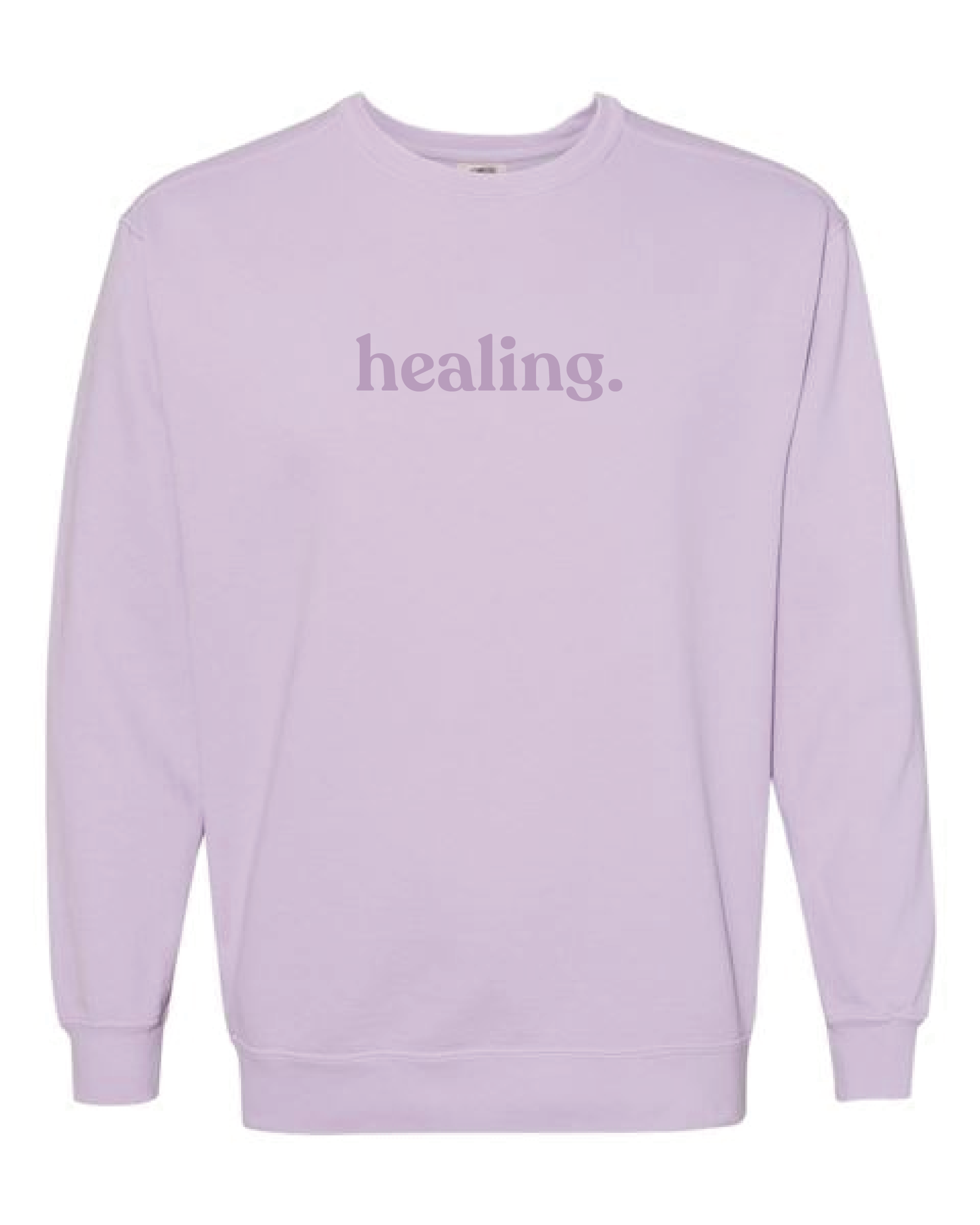 "Healing" Sweatshirt • Affirmation Apparel