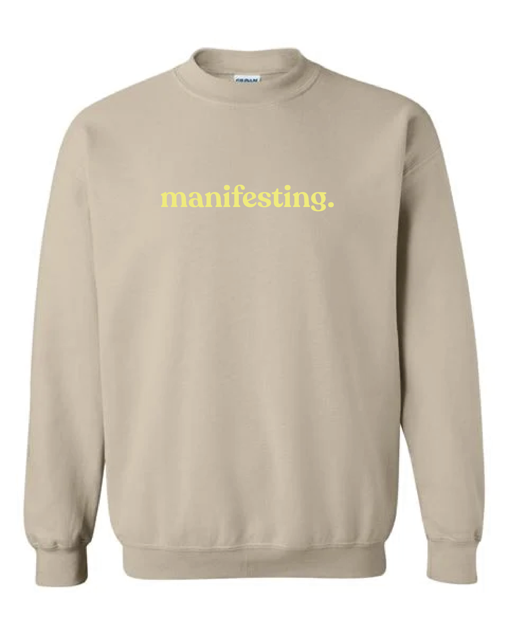 "Manifesting" Sweatshirt • Affirmation Apparel