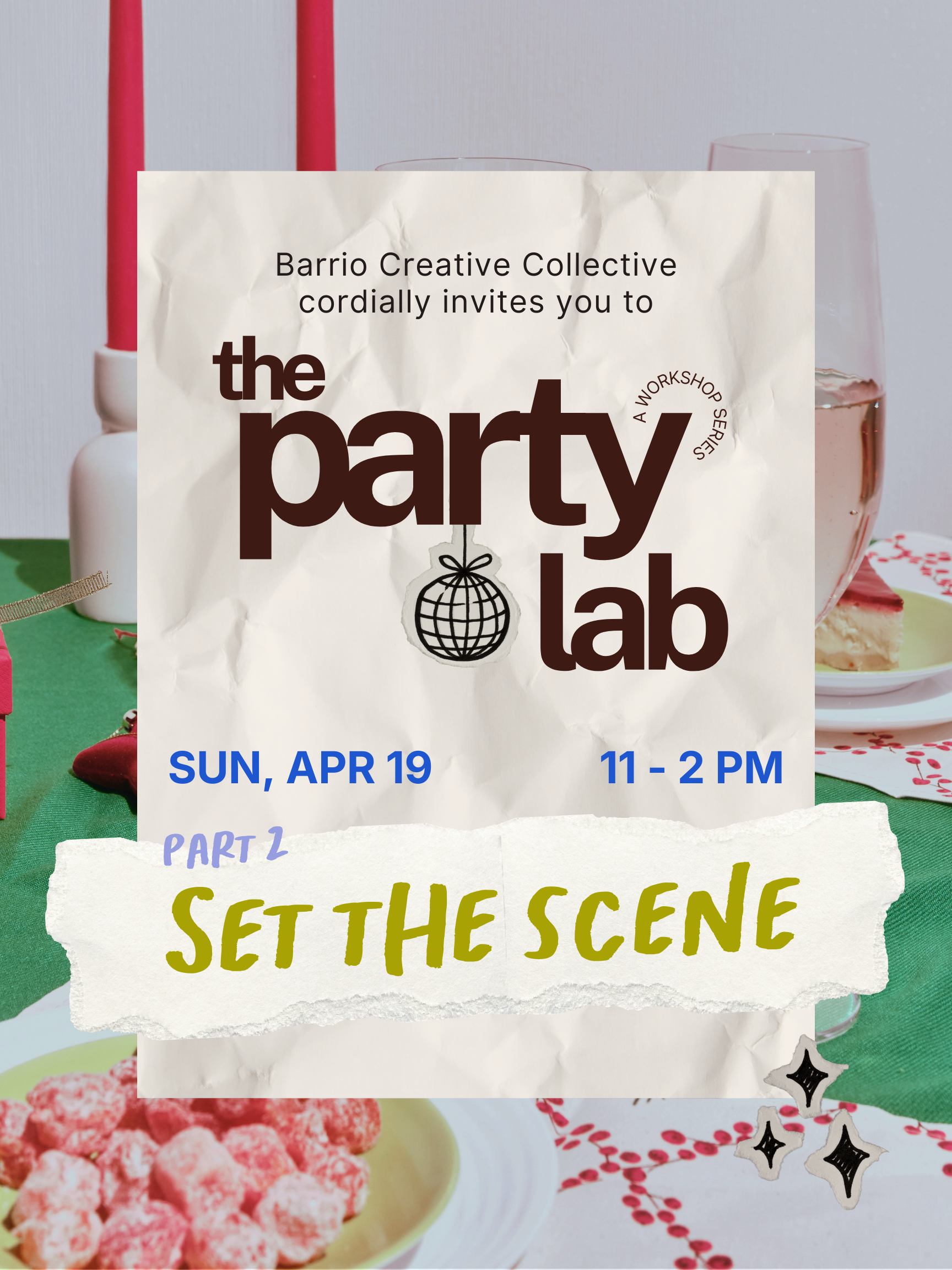 The Party Lab Session 2 • Set the Scene