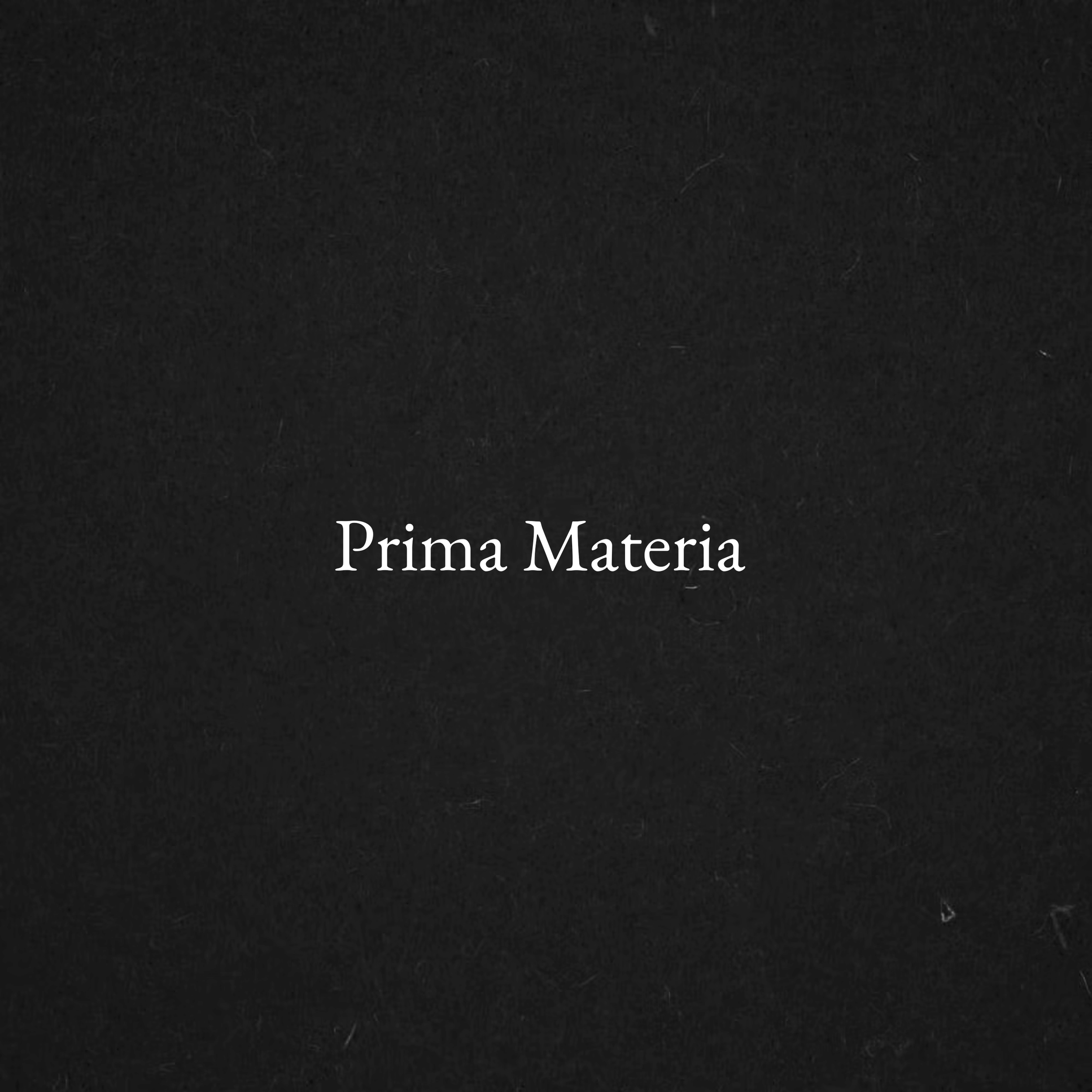 Prima Materia