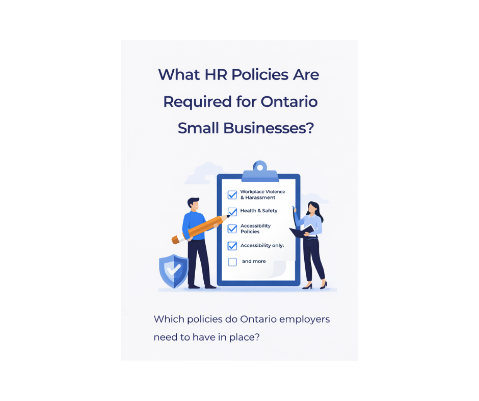 What HR Policies are Required for Ontario Small Businesses?