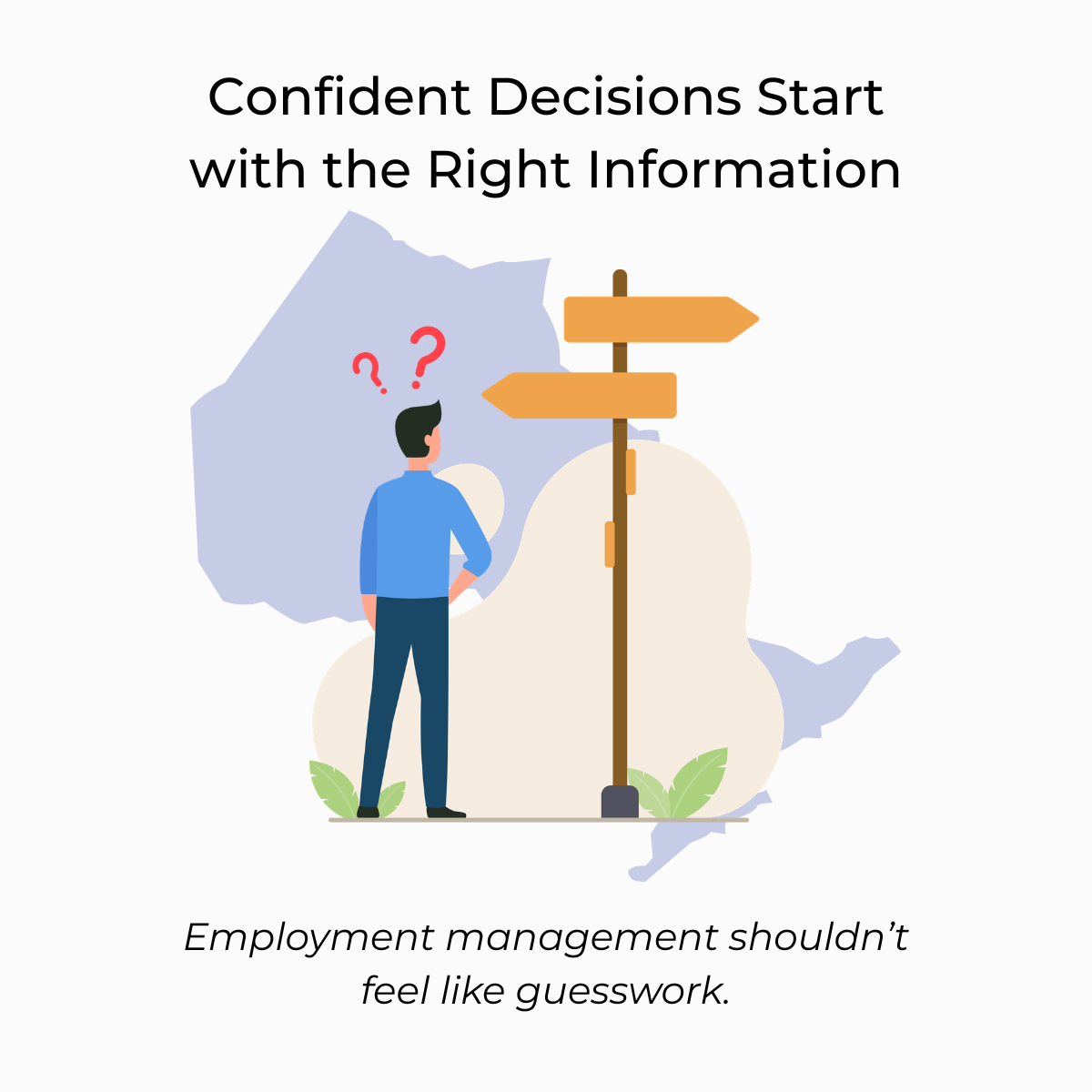 Confident Employee Decisions Start with the Right Information