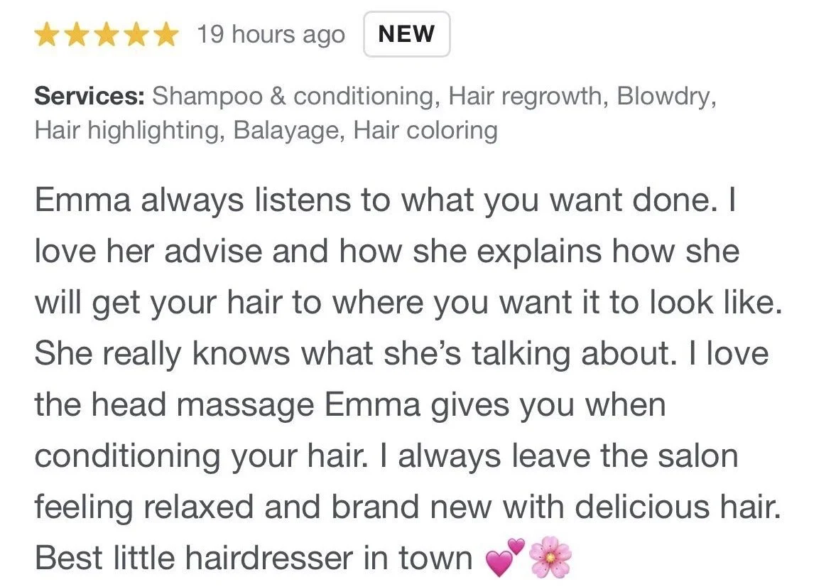A text-based online review for a hair salon, praising Emma's hair services including shampoo, conditioning, hair regrowth, blow-drying, highlighting, balyage, and coloring, mentioning her advice, head massages, and relaxing salon experience, ending with a positive note and emojis.