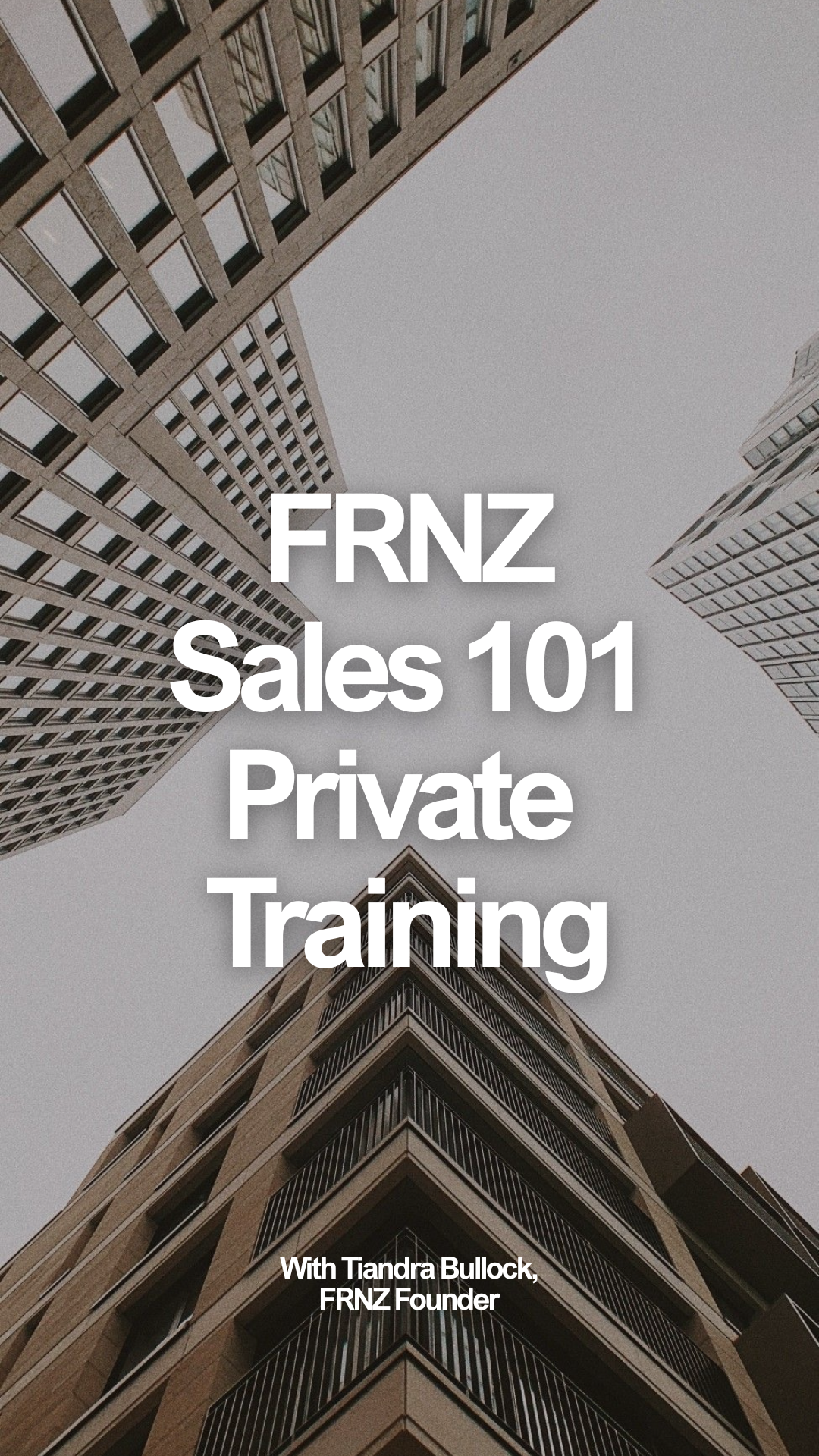 FRNZ Sales 101 Private Training