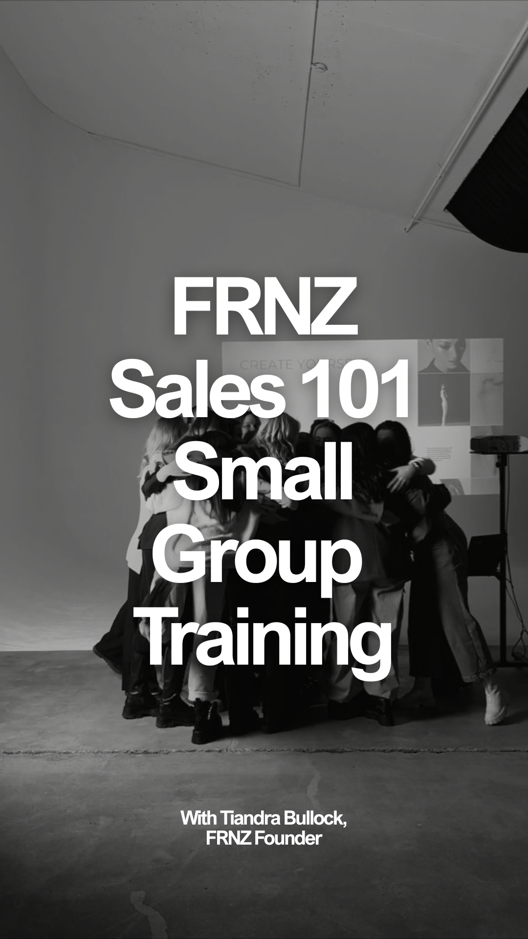 FRNZ Sales 101 | Small Group Training