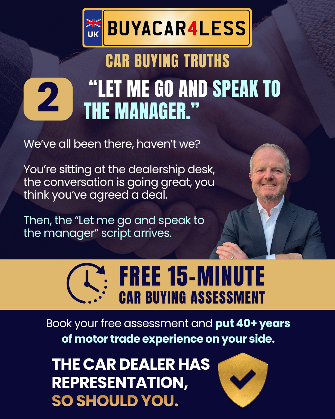 CAR BUYING TRUTH #2 — “Let Me Speak to My Manager”