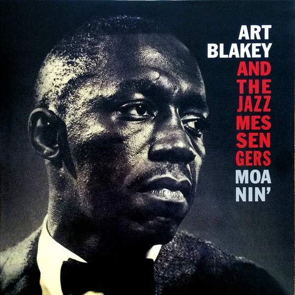 Art Blakey & The Jazz Messengers — Moanin'