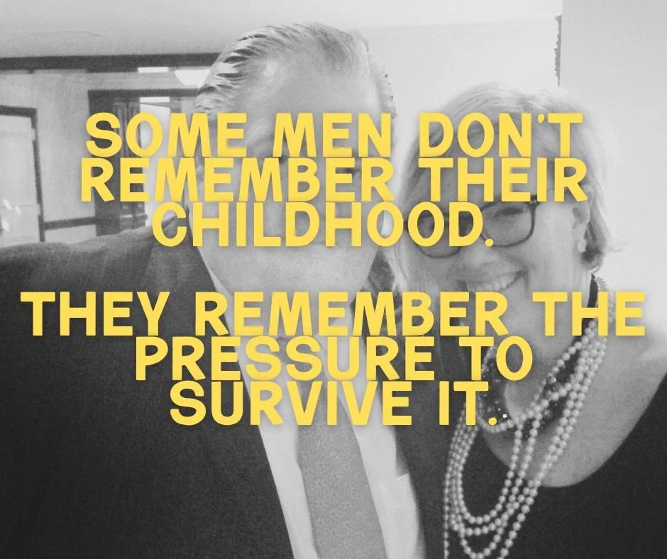 Black and white photo of a man and woman smiling, overlaid with yellow text that reads, "Some men don't remember their childhood. They remember the pressure to survive it."