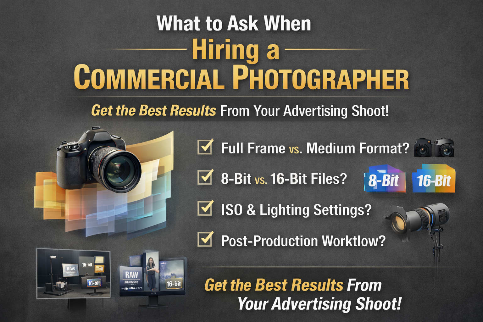 What Technical Requirements Should You Ask When Hiring a Commercial Photographer for Advertising Projects?