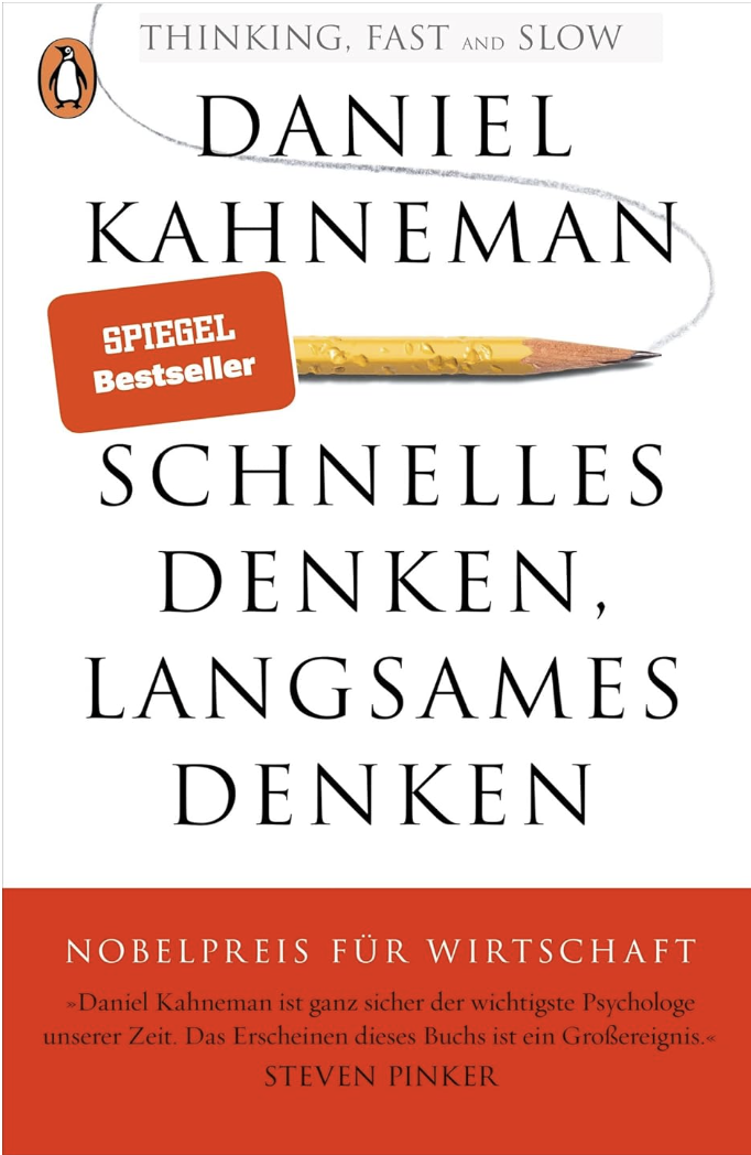 Book cover of Daniel Kahneman's 'Thinking, Fast and Slow' featuring a yellow pencil with a sharpened tip, and a red label that reads 'SPIEGEL Bestseller'.