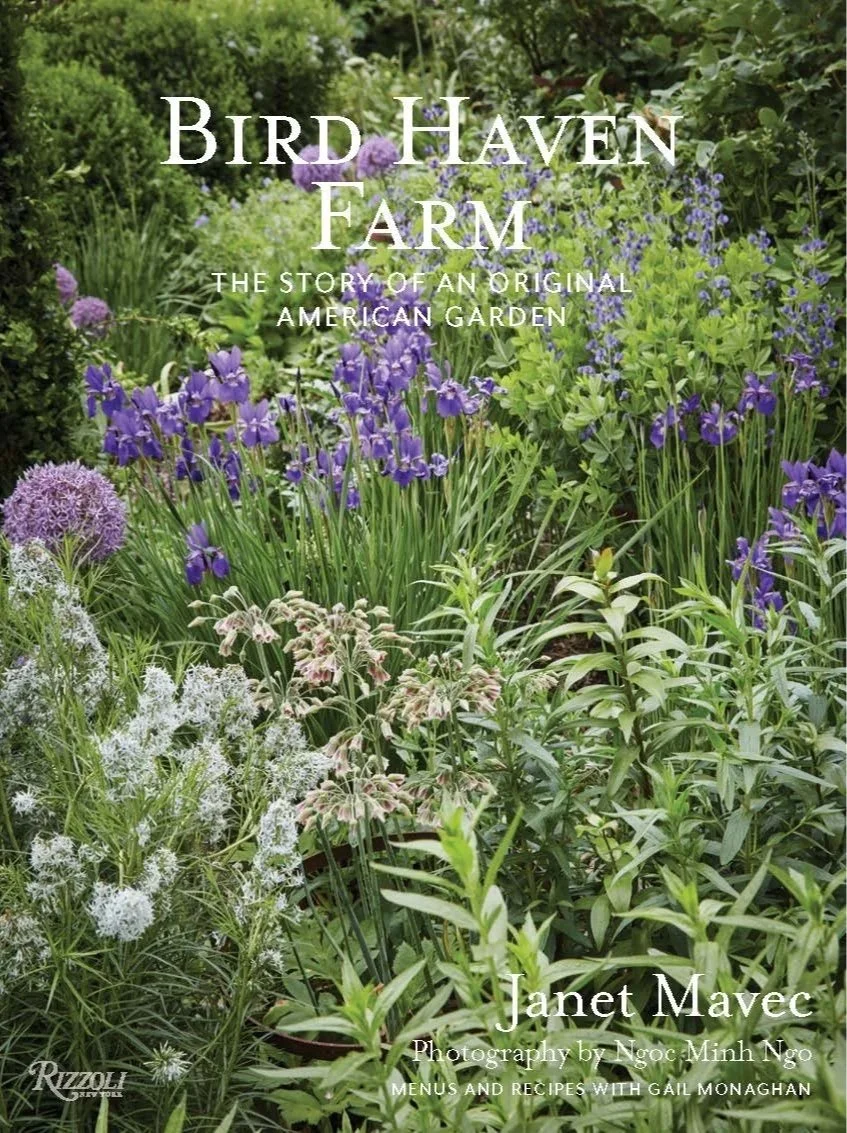 Bird Haven Farm: The Story of an Original American Garden