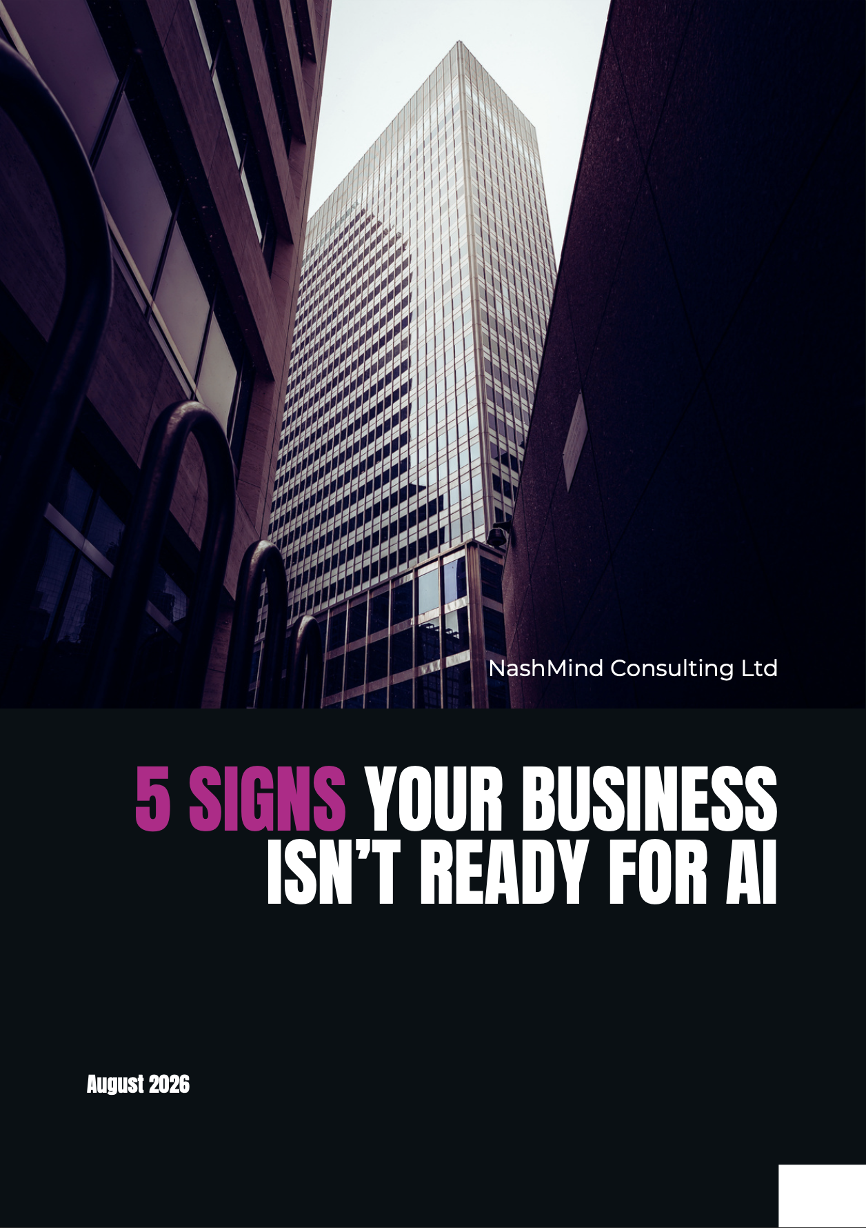 Cover page of a publication titled '5 Signs Your Business Isn’t Ready for AI,' dated August 2026, featuring a photo of tall skyscrapers taken from below, showing reflections on glass buildings in an urban setting.