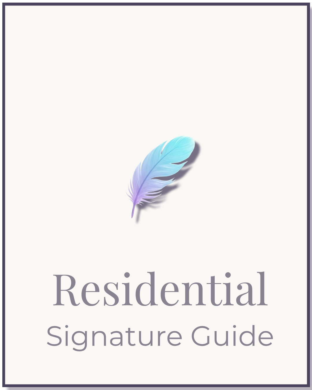 Cover page of a document titled 'Residential Signature Guide' with a blue and purple feather graphic at the top.
