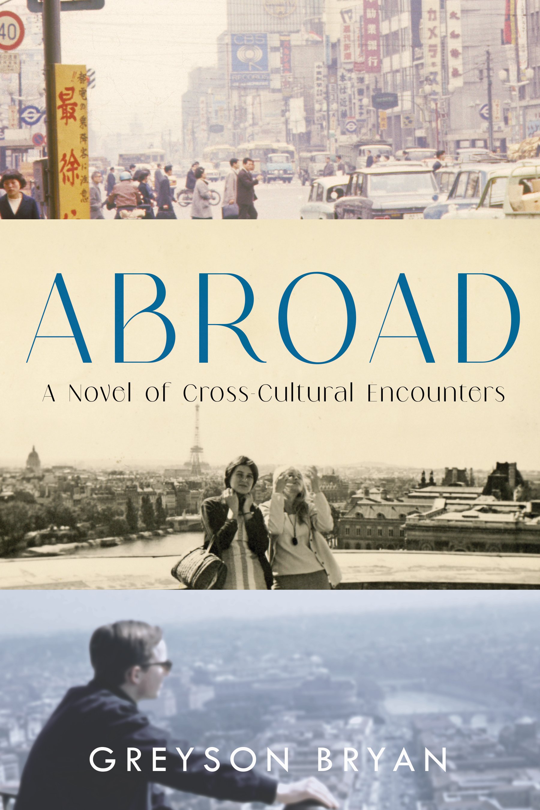 Book cover for 'Across' by Greyson Bryan featuring a city street scene with pedestrians and cars, and two women on a bridge overlooking a cityscape with the Eiffel Tower in the background.