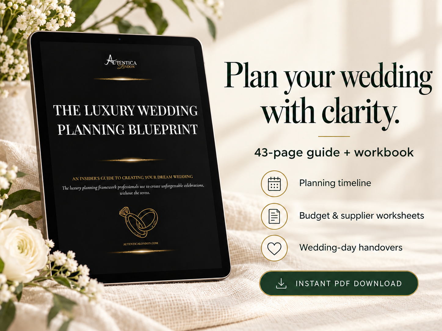 The Luxury Wedding Planning Blueprint: 43-page guide and workbook with planning timeline, budget worksheets and wedding-day handovers.