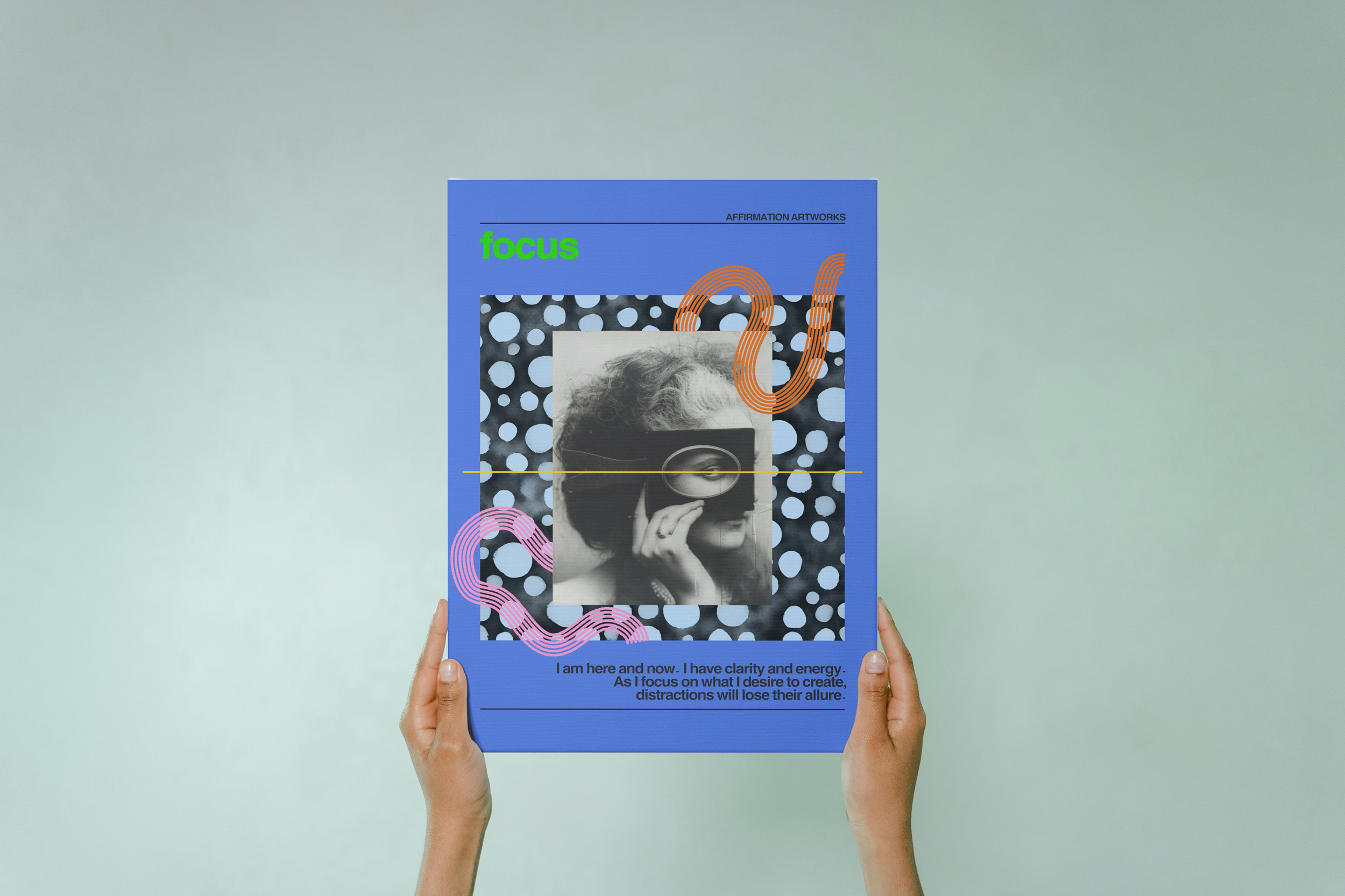 Focus: Affirmation Art Print