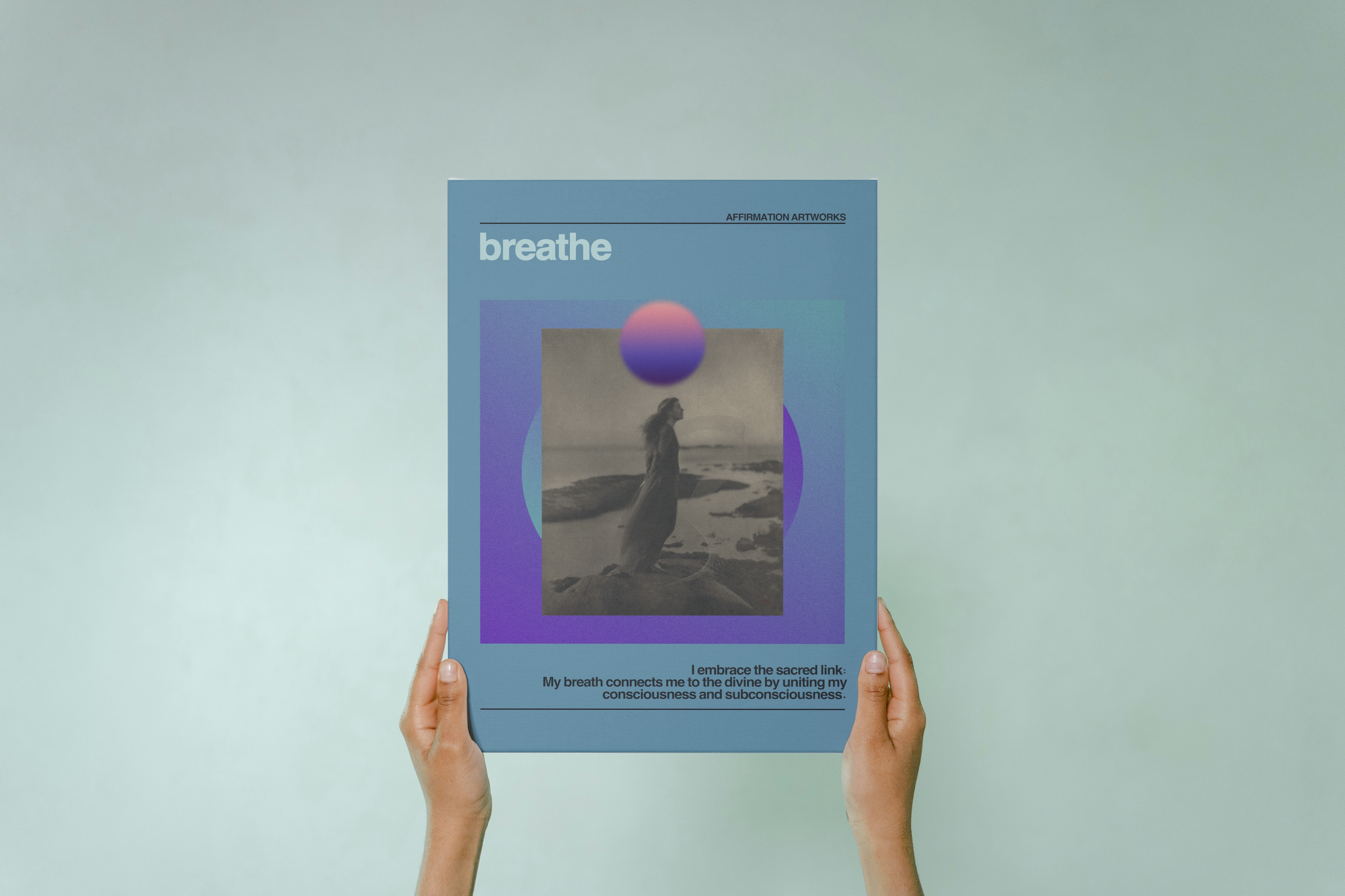 Breathe: Affirmation Art Print