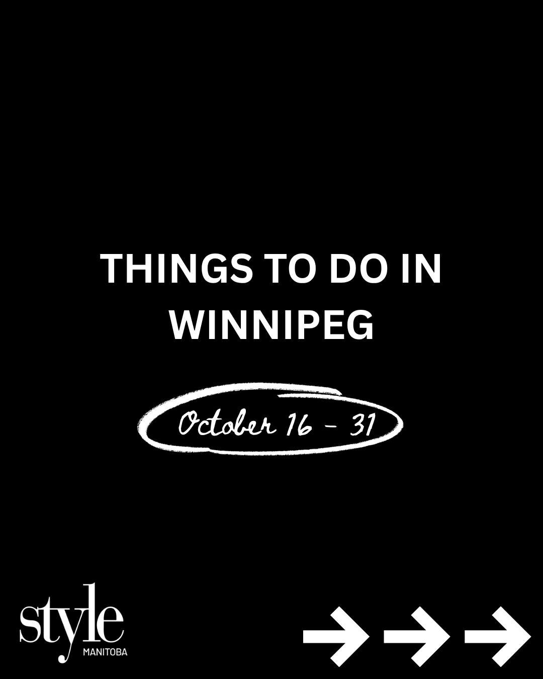 There are lots more events happening this month! Which ones will we see you at? 👀

#StyleManitoba #Winnipeg #Events #Theatre #Markets