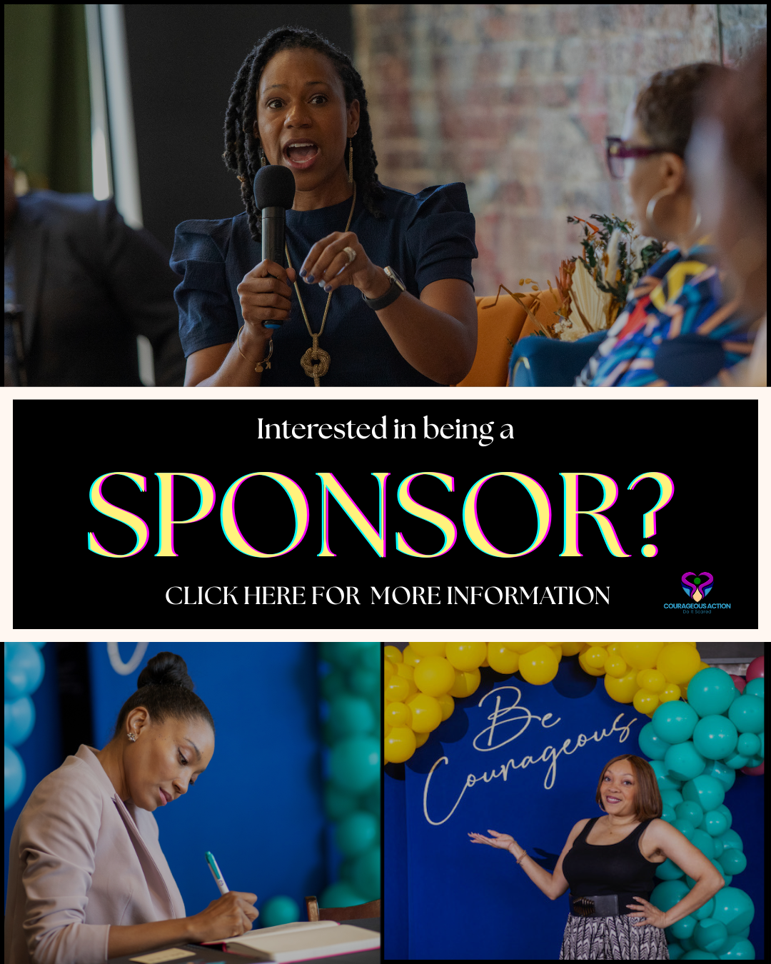 A promotional poster soliciting sponsors with three photos of confident women at events and a bold message to click for more information.