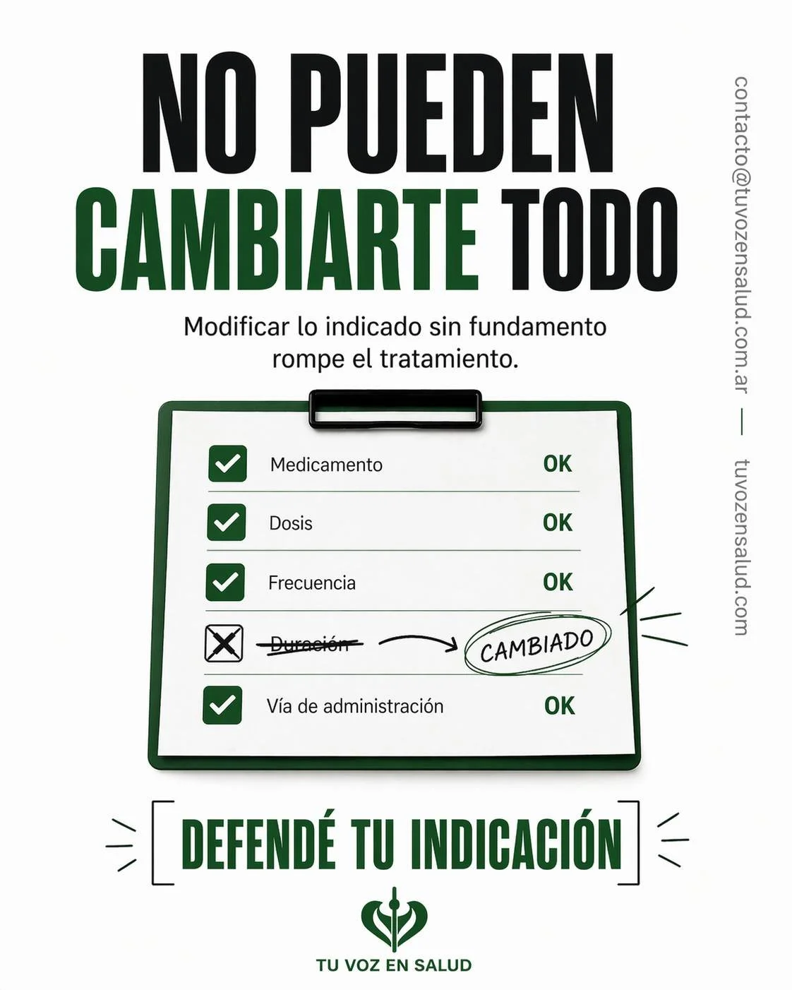 NO PUEDEN CAMBIARTE TODO

La indicaci&oacute;n m&eacute;dica no puede modificarse arbitrariamente.

Cambiar medicaci&oacute;n, reducir dosis, alterar frecuencia o reemplazar prestaciones sin fundamento puede romper un tratamiento entero.

La cobertur