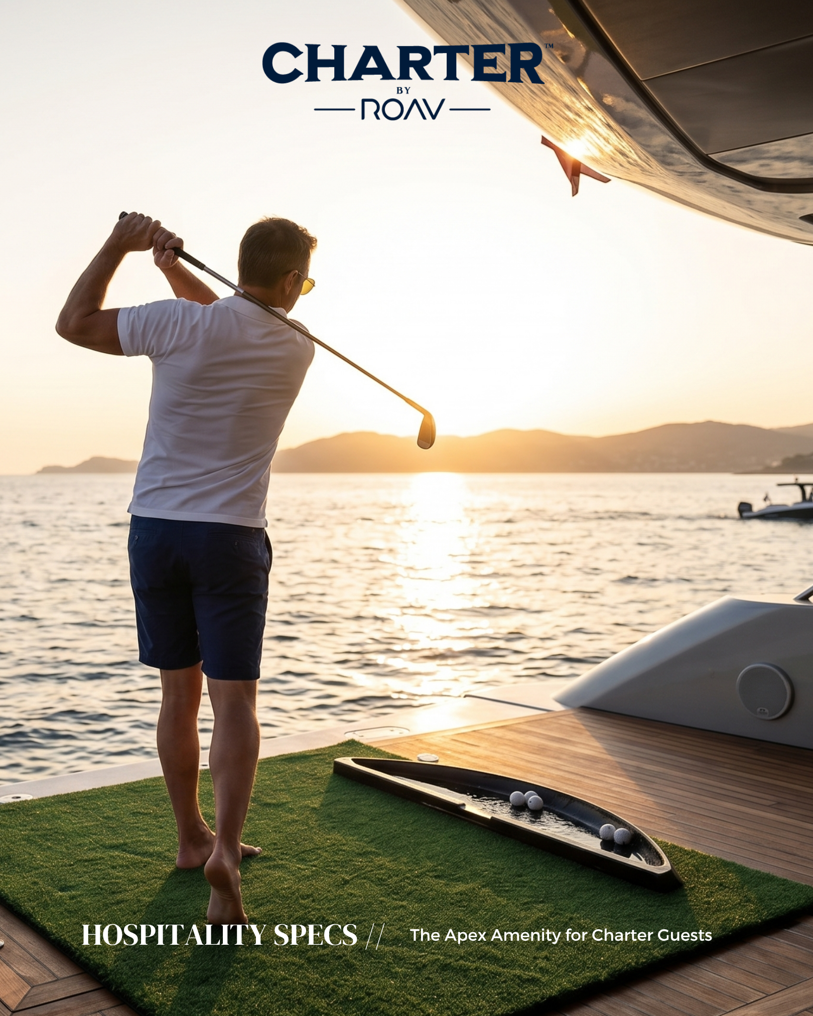 A man with a golf club preparing to hit golf balls on a boat deck at sunset, with water and mountains in the background, and promotional text for charter hospitality amenities.