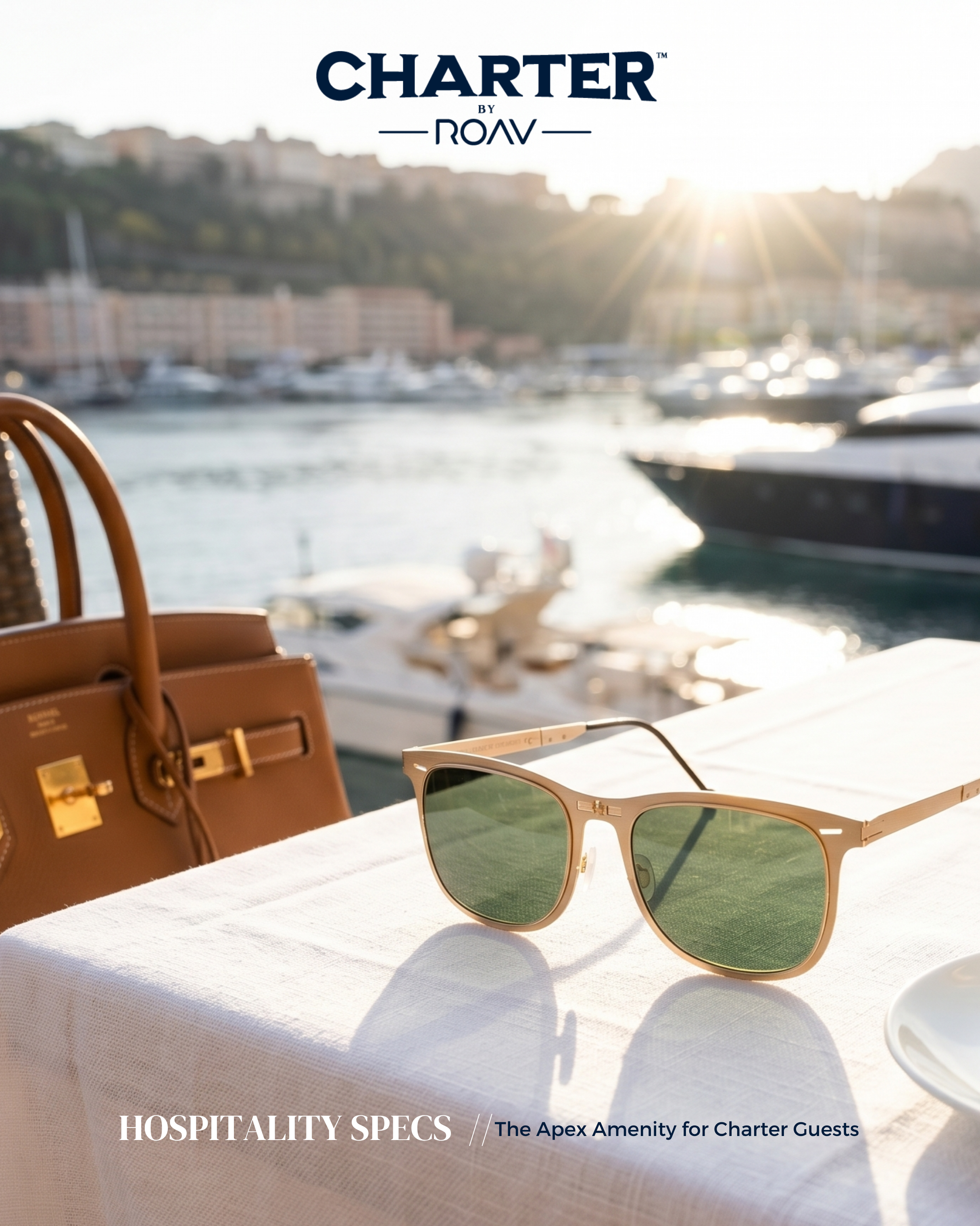 A luxury boat cruise promotional image featuring a pair of sunglasses, a leather handbag, and a partially visible white plate on a table with a marina and yachts in the background during sunset, with the text 'Charter by RoAV' at the top and 'Hospita